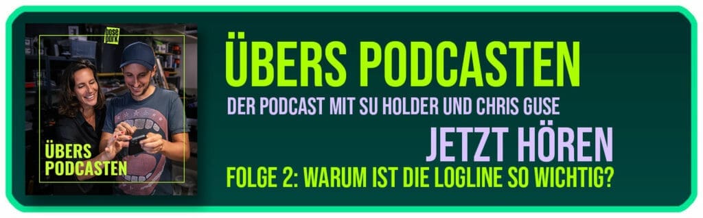 Jetzt Folge 2 vom BosePark Podcast über die Logline hören
